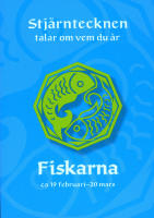 Stj&auml;rntecknen talar om vem du &auml;r : fiskarna