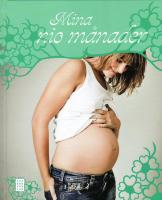 Mina nio m&aring;nader