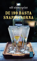 De 199 b&auml;sta snapsvisorna