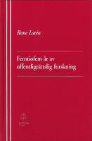 Femtiofem &aring;r av offentligr&auml;ttslig forskning