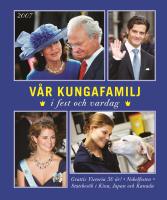 V&aring;r kungafamilj - i fest och vardag