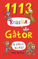 1113 knasiga g&aring;tor & annat klurigt