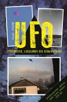 UFO : spökraketer, ljusglober och utomjordingar