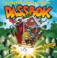 Herrarnas h&ouml;gexplosiva dassbok