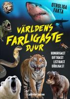 V&auml;rldens farligaste djur