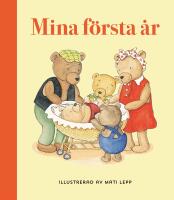 Mina f&ouml;rsta &aring;r