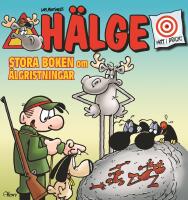 H&auml;lge. Stora boken om &auml;lgristningar