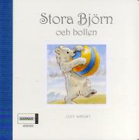 Stora Bj&ouml;rn och bollen