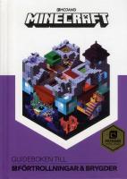 Minecraft - guideboken till f&ouml;rtrollningar & brygder