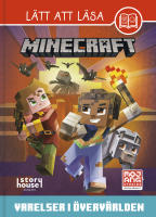 Minecraft. Varelser i Ytv&auml;rlden