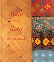 M&aring;la och fl&auml;ta sp&aring;nkorgar