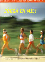 Kom ig&aring;ng! Jogga en mil!