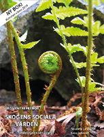 Skogens sociala v&auml;rden - forskningen visar v&auml;gen
