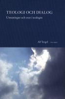 Teologi och dialog : utmaningar och svar i teologin