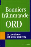 Bonniers fr&auml;mmande ord