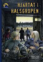 Kusinerna, Hj&auml;rtat i halsgropen