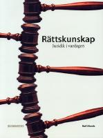 R&auml;ttskunskap  juridik i vardagen Fakta och uppgiftsbok 3:e upplagan