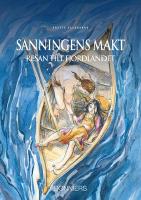 Resan till Fjordlandet, Sanningens makt del 2