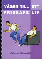 V&auml;gen till ett friskare liv