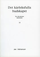 Det k&auml;rleksfulla budskapet