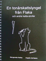 En ton&aring;rskattslyngel fr&aring;n Flaka : och andra katta-strofer