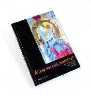 &Auml;r jag normal, mamma? : Att se, f&ouml;rst&aring; och m&ouml;ta en flicka med ADD