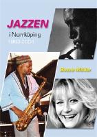 Jazzen i Norrk&ouml;ping 1953-2004