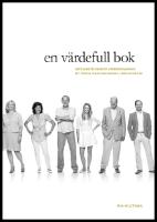 En v&auml;rdefull bok : hemligheten bakom v&auml;rderingarnas betydelse i framg&aring;ngsrika verksamheter