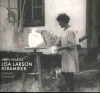 Lisa Larson keramiker / Lisa Larson ceramic designer