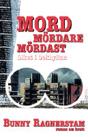 Mord m&ouml;rdare m&ouml;rdast - liket i bokhyllan : roman om brott