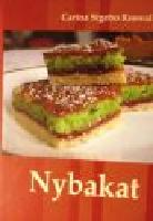 Nybakat : mor och dotter bakar efter sina b&auml;sta familjerecept