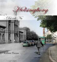 Helsingborg : då och nu