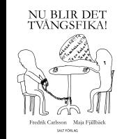 Nu blir det tv&aring;ngsfika!