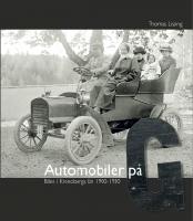 Automobiler på G : bilen i Kronobergs län 1900-1930