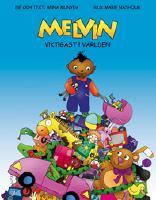 Melvin - viktigast i v&auml;rlden