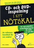 CD- och DVD-inspelning i ett n&ouml;tskal