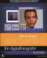 Photoshop Elements 3 f&ouml;r digitalfotografer