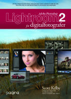 Photoshop Lightroom 2 f&ouml;r digitalfotografer