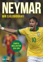 Neymar   min sj&auml;lvbiografi