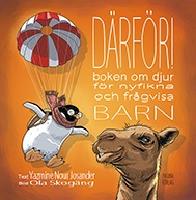 D&auml;rf&ouml;r! : boken om djur f&ouml;r nyfikna och fr&aring;gvisa barn