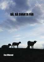 B&auml;, b&auml; svarta f&aring;r - [kriminalroman]