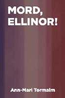 Mord, Ellinor!