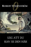 S&auml;g att du kan se den h&auml;r