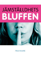 J&auml;mst&auml;lldhetsbluffen