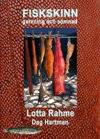 Fiskskinn : garvning och s&ouml;mnad med traditionella metoder