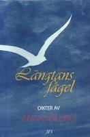 Längtans fågel : dikter av Anna Halling