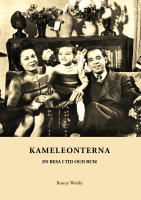 Kameleonterna : en resa i tid och rum