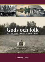 Gods och folk - &Ouml;stra Ryds historia 1890-1990