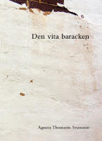 Den vita baracken