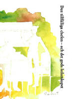 Den tillf&auml;lliga chefen : och det goda ledarskapet